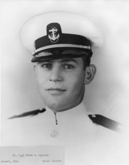Lieutenant jg Frank Martin “Buddy” Delgado USN